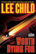 Worth Dying For by Lee Child